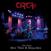 Review: Circa - Live From Here There & Everywhere